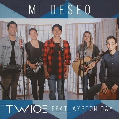 TWiCE Mi Deseo (feat. Ayrton Day)