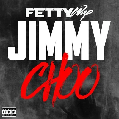 Jimmy Choo 专辑 Fetty Wap