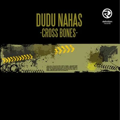 Cross Bones 專輯 ElecTricks/Southprog/D-Ignition Project/Dudu Nahas/Cristian Paduraru