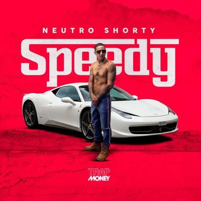 Speedy 專輯 Neutro Shorty