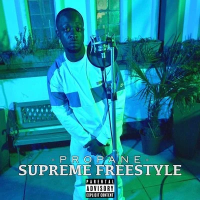 Supreme Freestyle 專輯 Goody G/Propane/HottBoii B.G.