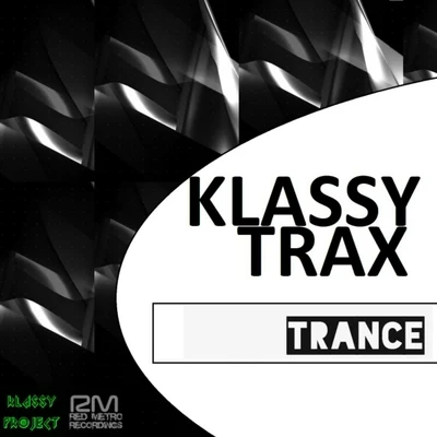 Klassy Trax 專輯 Klassy Project/Atragun/Quintino & Blasterjaxx/Darren OBrien