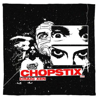 Chopstix 專輯 Craig Xen/PHVZES