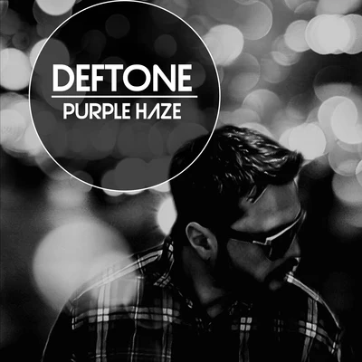 Purple Haze 專輯 Deftone