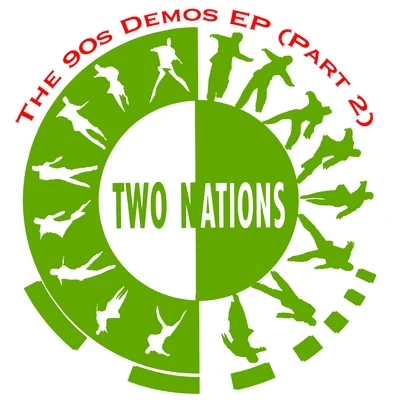 The 90s Demos EP, Pt. 2 专辑 Zip Zip Through The Night/Two Nations