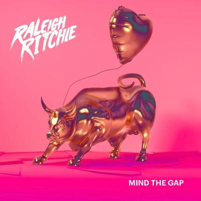 Mind the Gap 专辑 Raleigh Ritchie