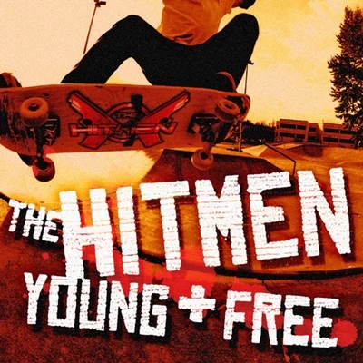 Young & Free 专辑 The Hitmen