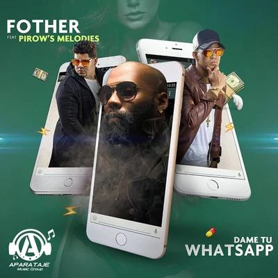 Dame Tu Whatsapp 專輯 El Fother/El Mega/Leo RD