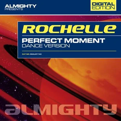 Almighty Presents: Perfect Moment 專輯 Rochelle