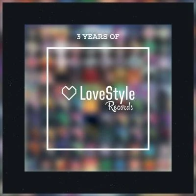 3 Years Of LoveStyle 专辑 Funkemotion