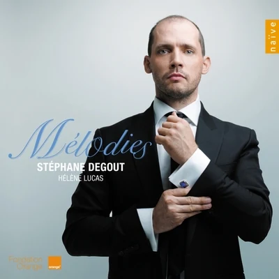 Mélodies françaises 专辑 Cédric Tiberghien/Stéphane Degout