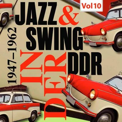 Swing & Jazz in der DDR, Vol. 10 專輯 Heinz Becker Quintet/Berliner Rundfunk Tanzorchester/Rita Paul/Horst Kudritzki/Bruno Klennert Quartet