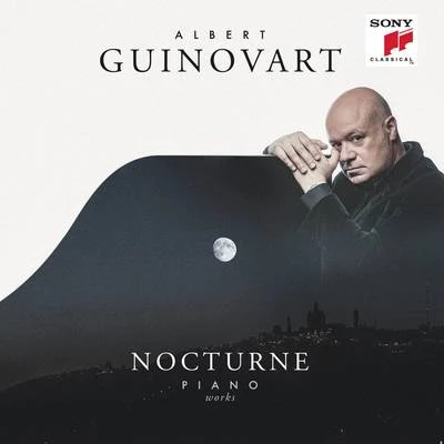 Albert Guinovart: Nocturne 專輯 Solistes Orquestra de Cadaqués/Santiago Juan/Jaime Martin/Joan Enric Lluna/Christopher Cowie