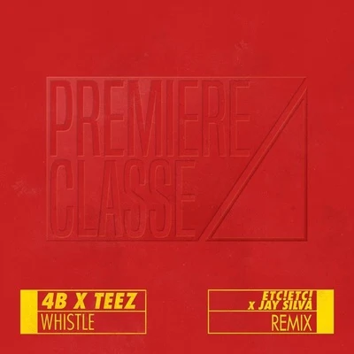 Whistle (ETC!ETC! & Jay Silva Remix) 專輯 ETC!ETC!