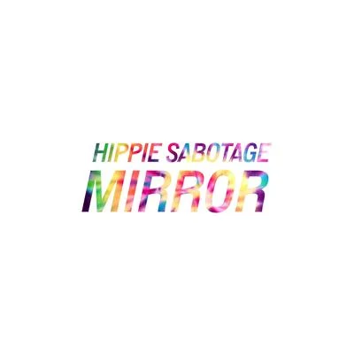 Mirror 專輯 Hippie Sabotage/Azizi Gibson