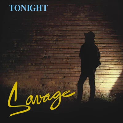 Tonight 专辑 Savage/Tommy Pulse and Savage feat. Savage/Tommy Pulse