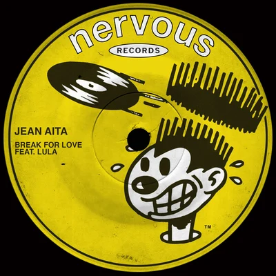 Break For Love (feat. Lula) [Mixes] 專輯 Jean Aita