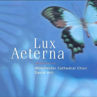 Lux Aeterna 专辑 David Hill