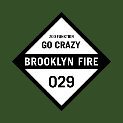 Go Crazy 專輯 ZooFunktion/Deorro/Hunter Siegel