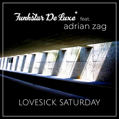 Lovesick Saturday 专辑 Stonetribe/Funkstar de Luxe