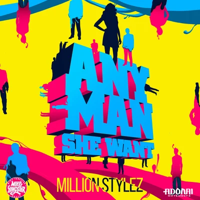 Any Man She Want 專輯 Nico D/Million Stylez