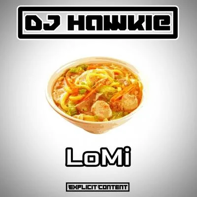 LoMi 專輯 Patrick/Whizzky/DJ Hawkie