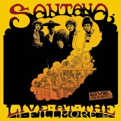 Live At The Fillmore - 1968 专辑 Santana