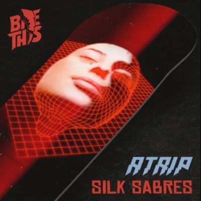 Silk Sabres 專輯 ATRIP