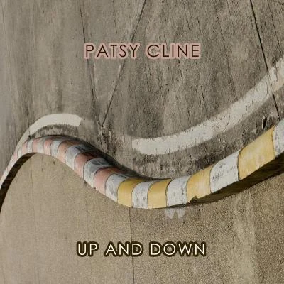 Up And Down 专辑 Patsy Cline/The Jordanaires