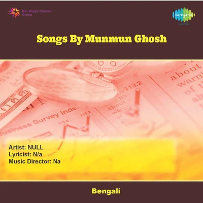 Songs By Munmun Ghosh 專輯 Munmun Ghosh/Neela Mazumder/Debabrata Biswas