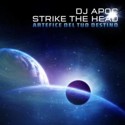 Artefice Del Tuo Destino 专辑 Strike The Head/Foreign made it