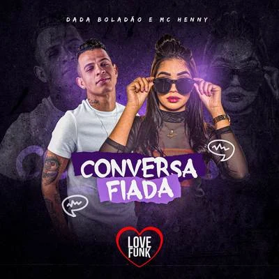 Conversa Fiada 專輯 MC Henny/Mc Danny