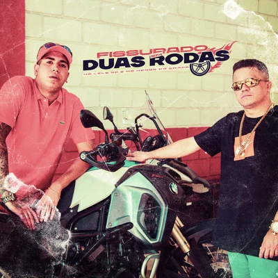 Fissurado Em Duas Rodas 專輯 Mc Menor do Chapa