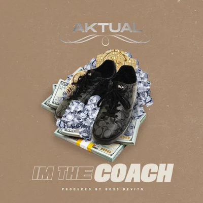 I’m the Coach 专辑 The Outlawz/Aktual