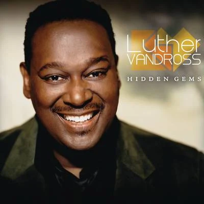 Hidden Gems 專輯 Luther Vandross