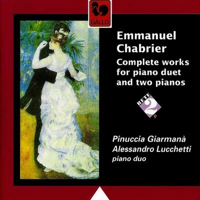 Emmanuel Chabrier: Oeuvre complète pour deux pianos (Complete Works for two Pianos) 專輯 Emmanuel Chabrier