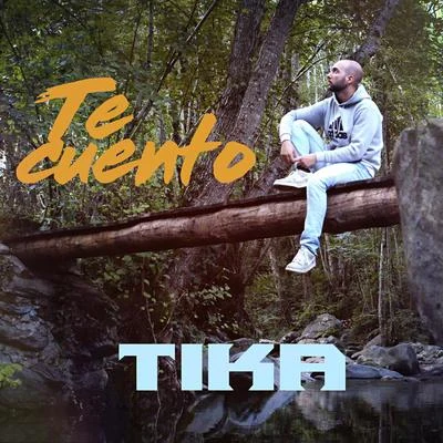 Te cuento 專輯 TiKA/2Ton