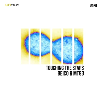 Touching the Stars 专辑 Beico & MT93