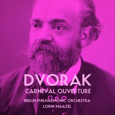 Dvorak: Carneval Ouverture 專輯 Berlin Philharmonic Orchestra