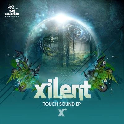 Xilent Touch Sound EP