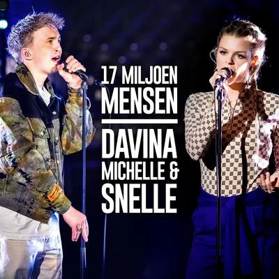 17 Miljoen Mensen (Live @538 in Ahoy) 專輯 Rafello/Snelle