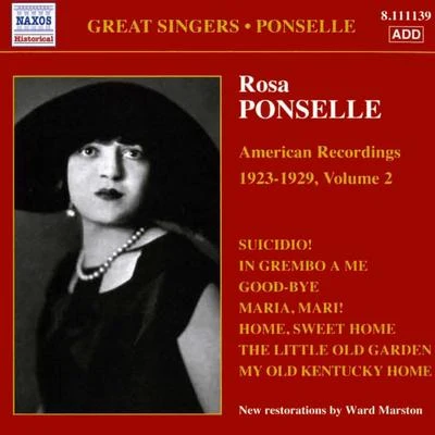 Rosa PonselleRomano RomaniGiacomo Puccini PONSELLE, Rosa: American Recordings, Vol. 2 (1923-1929)