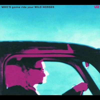 Whos Gonna Ride Your Wild Horses 專輯 U2