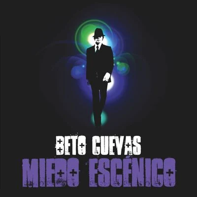 Miedo Escénico 專輯 Beto Cuevas/Maria José