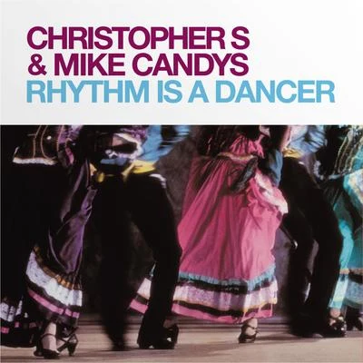 Rhythm Is a Dancer 專輯 Mike Candys