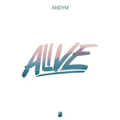 Alive 專輯 Decimal 5/AndyM/Ralph Larenzo