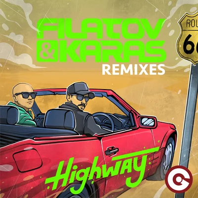 Highway (Remixes) 专辑 Filatov & Karas