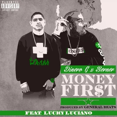 Berner/Dinero G Money First - Single