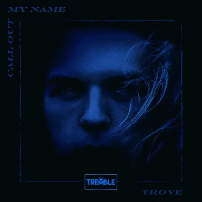 Call Out My Name 專輯 Trove/Eastern Odyssey