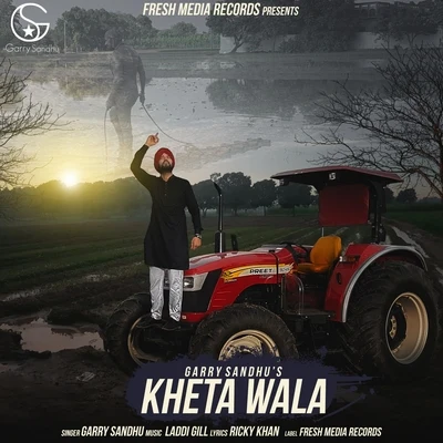 Kheta Wala 專輯 Garry Sandhu/Gurlej Akhtar